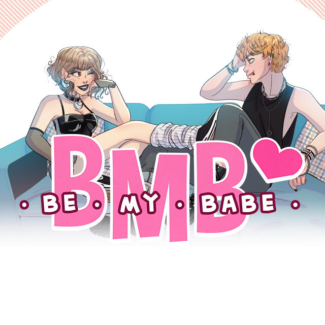 BMB: Be My Babe